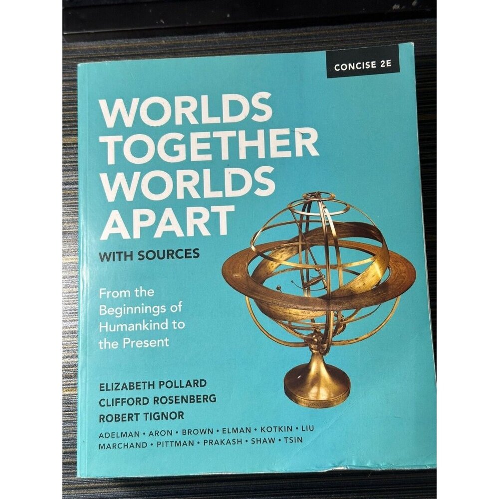 Worlds Together, Worlds Apart with‎ Sources- READ- Has Highlighting
